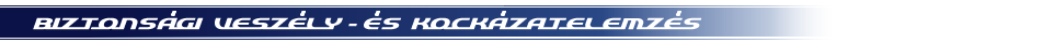 Biztonsági veszély- és kockázatelemzés
